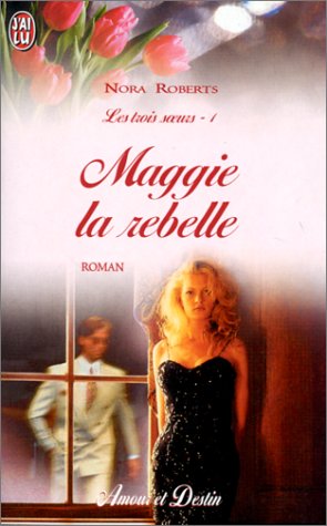 Trois soeurs t1- maggie la rebelle (Les) [French] 2290306541 Book Cover