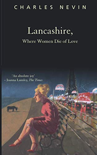 Lancashire, Where Women Die Of Love