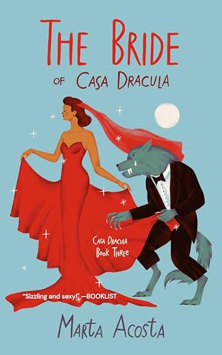 The Bride of Casa Dracula: A Paranormal Romantic Comedy