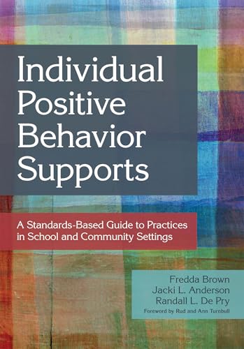 Bild: Individual Positive Behavior Supports: A Standards-Based Guide to Practices in School and Community Settings (English Edition) f�r 46,58 EUR bei amazon.de