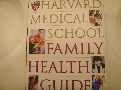 Harvard Medical School Family Health Guide