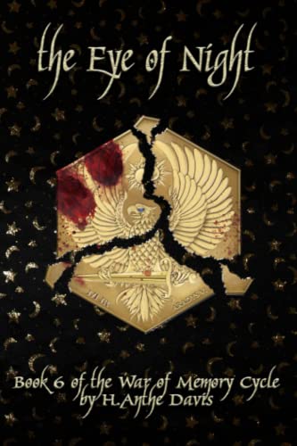 The Eye of Night (The War of Memory Cycle)