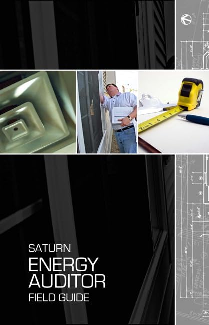 Saturn Energy Auditor Field Guide
