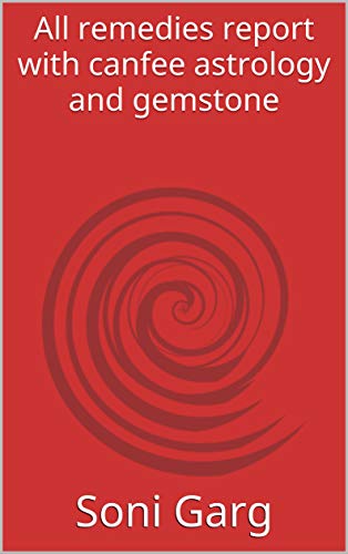 All remedies report with canfee astrology and gemstone (volume Book 5)