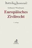 Europäisches Zivilrecht (Beck'sche Kurz-Kommentare)