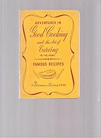 Adventures in Good Cooking and the Art of Carving in the Home - Famous Recipes (A Duncan Hines Book) B000RC2G1W Book Cover