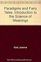 Paradigms and Fairy Tales: an Introduction to the Science of Meaning 0710082150 Book Cover