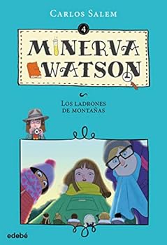 Paperback MINERVA WATSON Y LOS LADRONES DE MONTAÑAS (Spanish Edition) [Spanish] Book