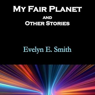 My Fair Planet and Other Stories cover art
