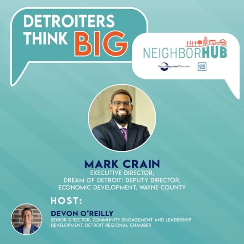 Couverture de Detroiters Think Big: A Small Business Podcast | Dream of Detroit
