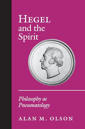 Hegel and the Spirit: Philosophy as Pneumatology