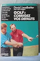 Golf : corrigez vos défauts 2226065407 Book Cover