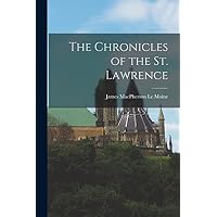 The Chronicles of the St. Lawrence