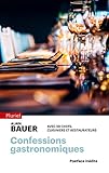 Confessions gastronomiques: Le restaurant d'après Vol.1