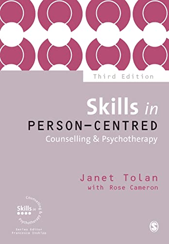 Skills in Person-Centred Counselling & Psychotherapy Third Edition (Skills in Counselling & Psychotherapy Series)