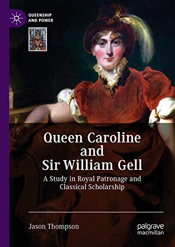 Buy Queen Caroline and Sir William Gell — BookShops.in