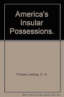 America's insular possessions, B000868DC8 Book Cover