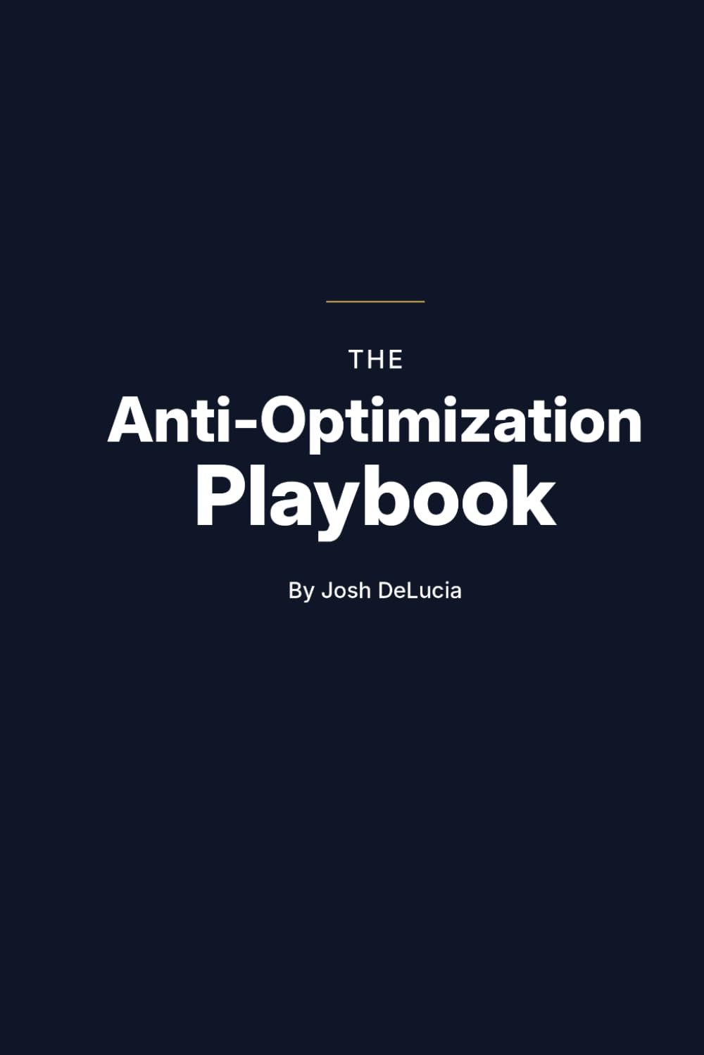 The Anti-Optimization Playbook: Why Most Wellness Advice Fails Under Real Pressure—and What to Do Instead