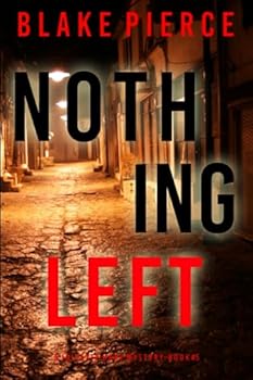 Paperback Nothing Left (A Juliette Hart FBI Suspense Thriller—Book Five) Book