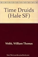 The Time Druids 0709164955 Book Cover