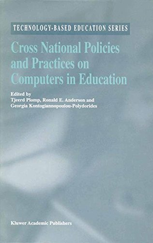 Cross National Policies and Practices on Computers in Education (Technology-Based Education Series)