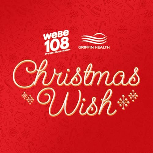 WEBE108 Griffin Health Christmas Wish granted to Sarah Podcast Por  arte de portada