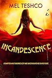 the incandescent emily tesh romance  Incandescence: Thriller romantique vampirique