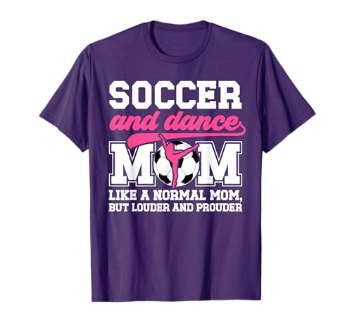 Soccer & Dance Mom Definition T-Shirt