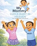My Mommy has a Baby in Heaven: Dual Language Edition English-Spanish