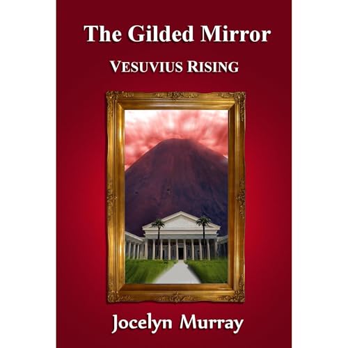 Audiobook: Vesuvius Rising by Jocelyn Murray episode artwork