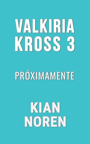Valkiria Kross 3 (Valkiria Kross: Detective internacional de lujo)