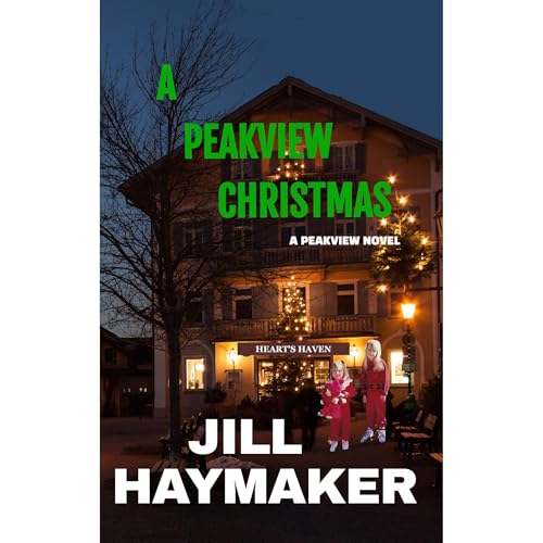 A Peakview Christmas by Jill Haymaker episode artwork