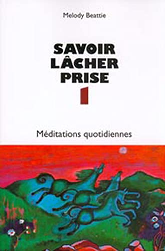 Savoir lâcher prise 1 [French] 2890921956 Book Cover