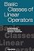 Basic Classes of Linear Operators