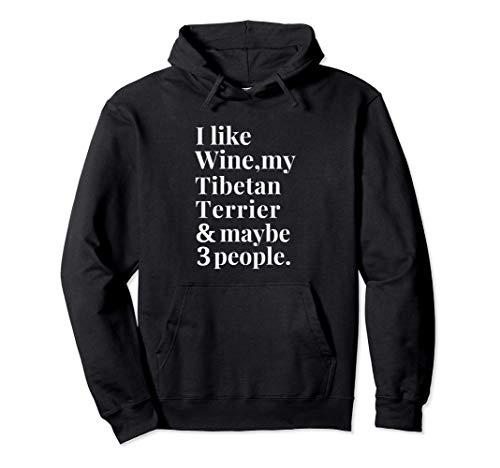 Tibetan Terrier Owner Wine Lover Gift Women Men Sudadera con Capucha