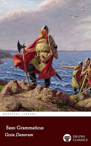Gesta Danorum by Saxo Grammaticus (Illustrated)