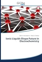 Ionic Liquids Shape Future in Electrochemistry 3639730151 Book Cover
