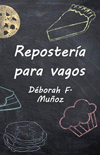 Repostería para vagos