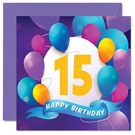 Tarjeta 15 cumpleaños niños y niñas, fiesta en globo, tarjetas feliz cumpleaños adolescentes 15 años, hermano, hermana, hijo, hija, nieto, nieto, 145 mm x 145 mm, tarjetas felicitación cumpleaños