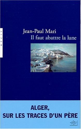 Il faut abattre la lune