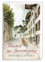 Powrót na Staromiejska (Polska Wersja Jezykowa) 8310125917 Book Cover