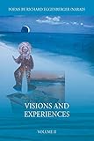 Visions and Experiences Volume II