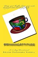 #Winningattitude: A 31-Day Devotional 1499696086 Book Cover