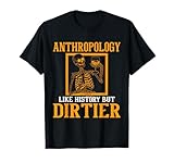Funny Anthropologist Skeleton Anthropology Gift