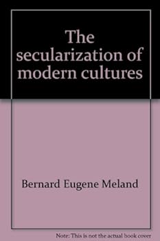 Hardcover The Secularization of Modern Cultures. Book