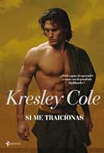 Si me traicionas: 1 (Novela romántica)