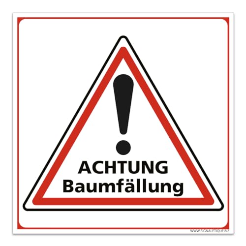 Signaletique.biz France Achtung Baumfällung Schild aus Aluminium – Warnschild Gefahr Waldarbeiten | 350x350 mm | Langlebig & wetterfest Signaletique.biz France Achtung Baumfällung Schild aus Aluminium – Warnschild Gefahr Waldarbeiten | 350x350 mm | Langlebig & wetterfest