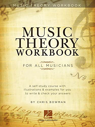 Music Theory Workbook &ndash; For All Musicians | Learn Scales, Chords, Harmony, Progressions, and...