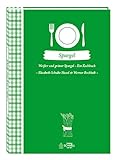 Weisser und grüner Spargel: Ein Kochbuch (Herrlich nostalgisch / Rezeptsammlungen)