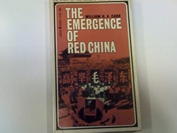 The emergence of Red China;: The story of the world's third great power